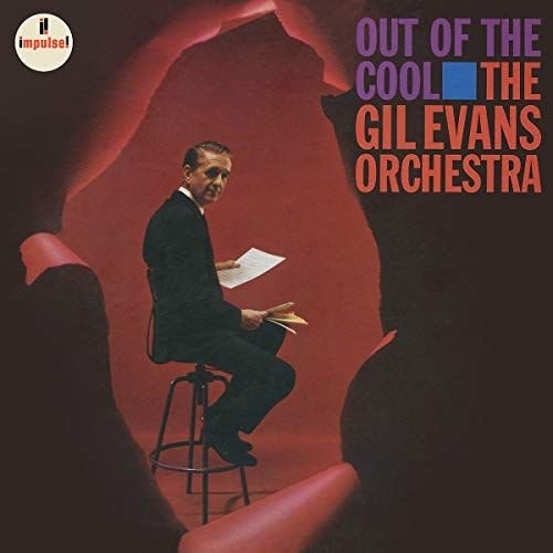 The Gil Evans Orchestra Out of The Cool LP 1