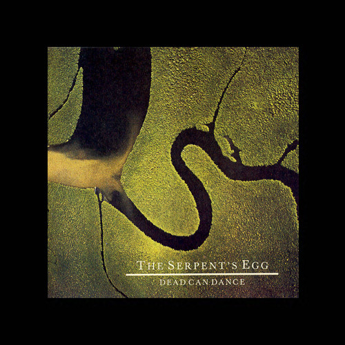 The Dead Cam Dance The Serpent's Egg 180g LP 1