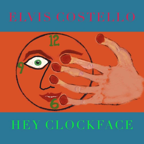 Elvis Costello Hey Clockface 2LP 1
