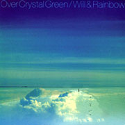 Will Boulware & Rainbow Over Crystal Green 180g LP 1