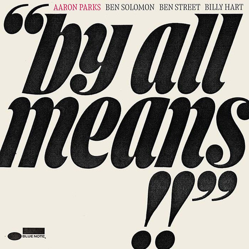 Aaron Parks By All Means LP 1