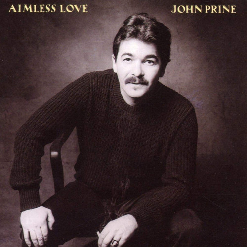 John Prine Aimless Love LP 1