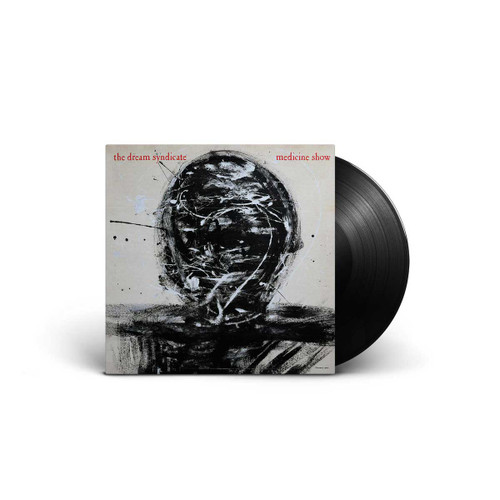 The Dream Syndicate Medicine Show (40th Anniversary Edition) LP 2