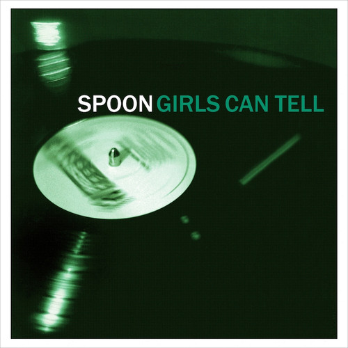 Spoon Girls Can Tell LP 1