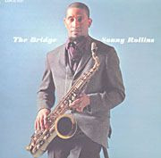 Sonny Rollins The Bridge 180g LP Classic Records 1