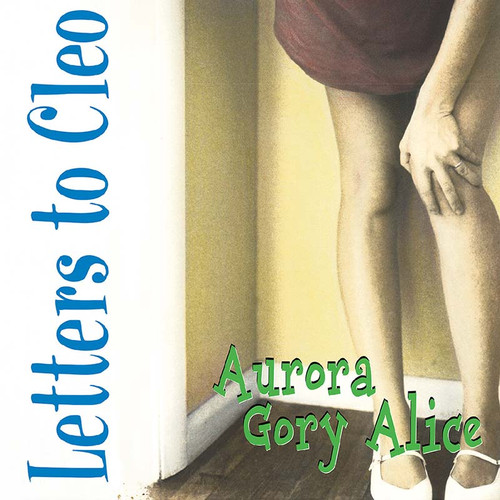 Letters to Cleo Aurora Gory Alice LP (Sea Blue Vinyl) 1