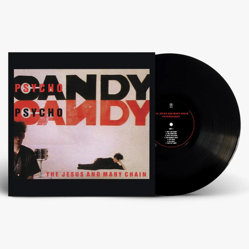 The Jesus and Mary Chain Psychocandy (40th Anniversary Edition) LP 2