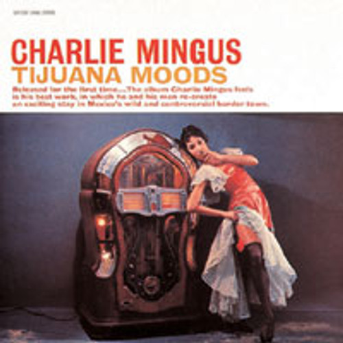 Charles Mingus Tijuana Moods Classic Records 180g 45rpm 4LP 1