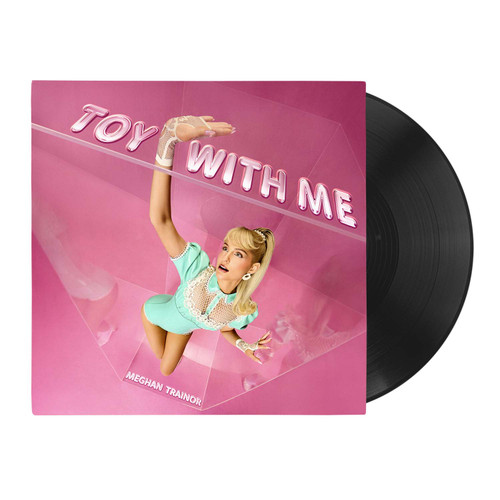 Meghan Trainor Toy with Me LP