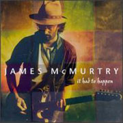 James McMurtry It Had To Happen 180g LP 1