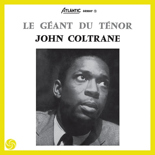 John Coltrane Giant Steps (Rhino High Fidelity) (Start Your Ear Off Right 2026) Indie Exclusive 180g LP (Mono) 1