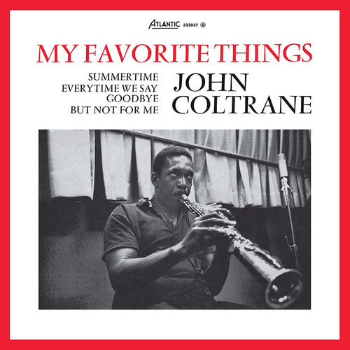 John Coltrane My Favorite Things (Rhino High Fidelity) (Start Your Ear Off Right 2026) Indie Exclusive 180g LP (Mono) 1
