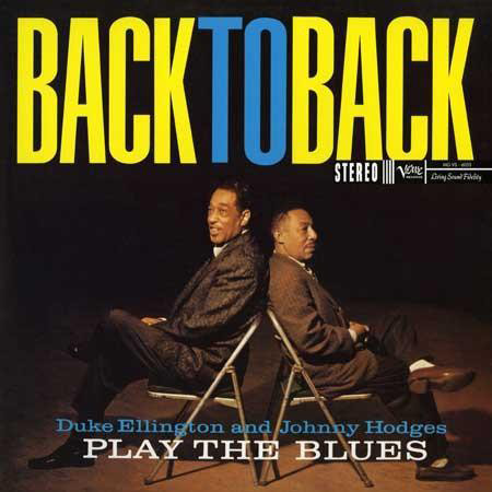 Duke Ellington & Johnny Hodges Back To Back: Play The Blues Numbered Limited Edition 200g 45rpm 2LP 1