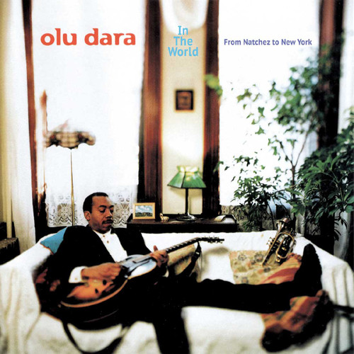 Olu Dara In The World: From Natchez to New York LP (Green Okra Vinyl) 2