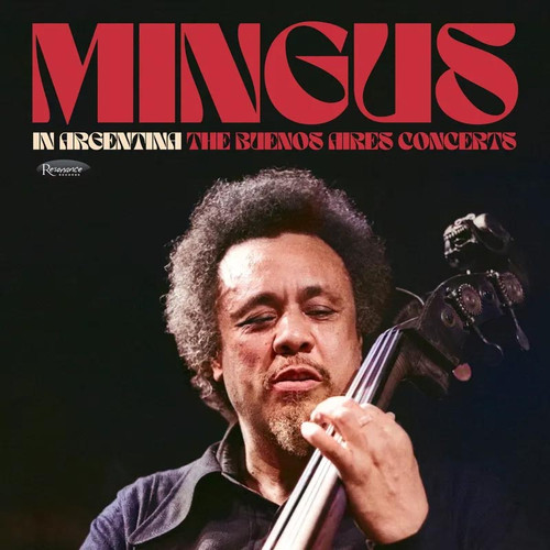 Charles Mingus In Argentina: The Buenos Aires Concerts Hand-Numbered Limited Edition RSD Exclusive 180g 3LP 1