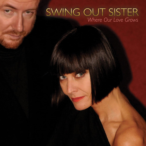 Swing Out Sister Where Our Love Grows LP 1