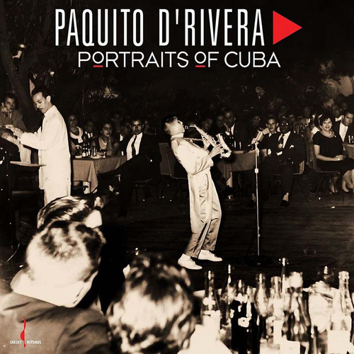 Paquito D'Rivera Portraits of Cuba One-Step 180g LP 1