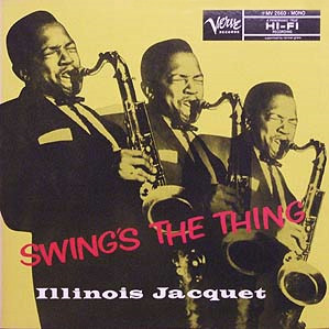 Illinois Jacquet Swing's The Thing Numbered Limited Edition 200g 45rpm LP (Mono) 1
