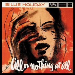 Billie Holiday All Or Nothing At All Numbered Limited Edition 200g 45rpm 2LP (Mono) 1