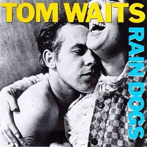 Tom Waits Rain Dogs 180g Import LP 1