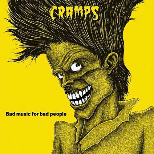 The Cramps Bad Music for Bad People LP 1