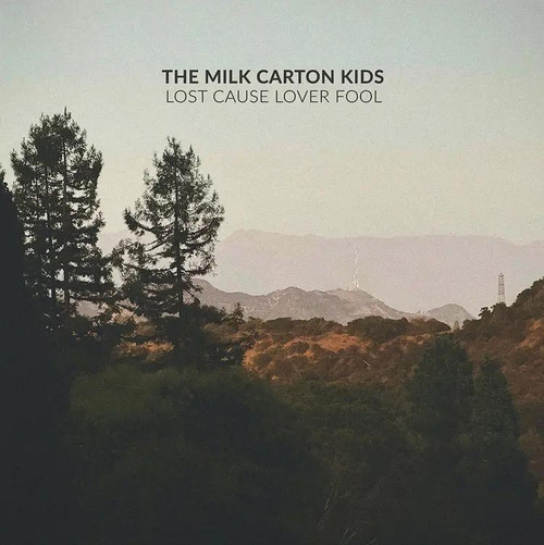 The Milk Carton Kids Lost Cause Lover Fool Indie Exclusive LP (Iridescent Green Vinyl) 1