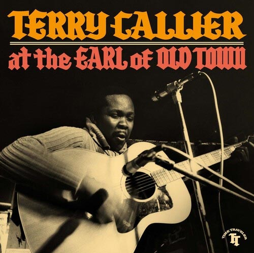 Terry Callier At the Earl of Old Town Hand-Numbered Limited Edition 180g 2LP 1