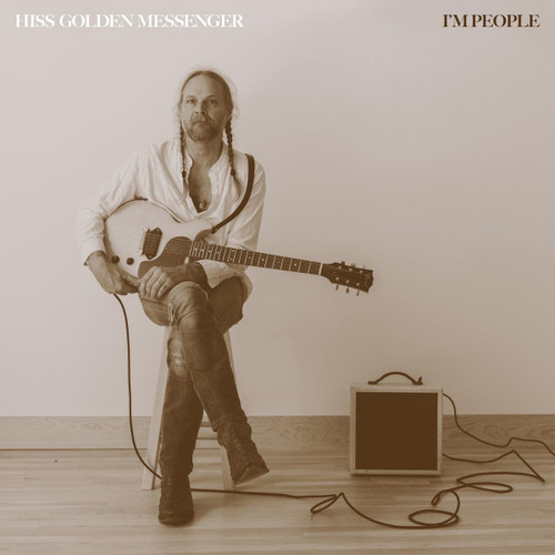 Hiss Golden Messenger I'm People LP 1