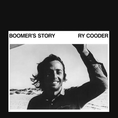 Ry Cooder Boomer's Story 180g LP 1