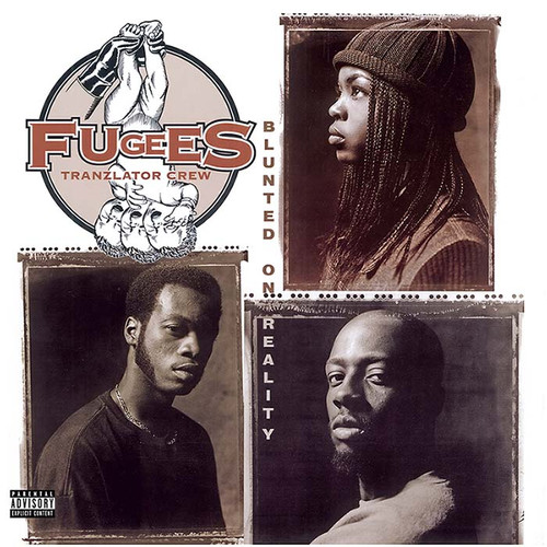 Fugees Blunted on Reality LP 1