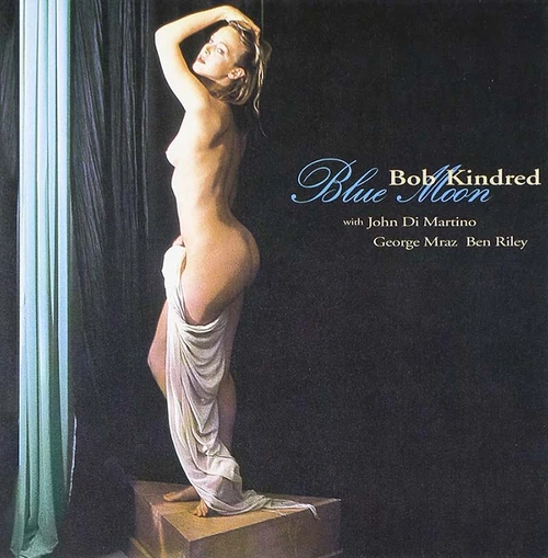 Bob Kindred Quartet Blue Moon 180g 2LP 1