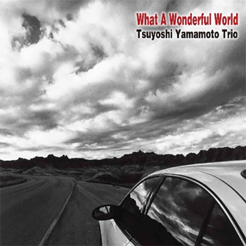 Tsuyoshi Yamamoto Trio What A Wonderful World 180g 2LP 1
