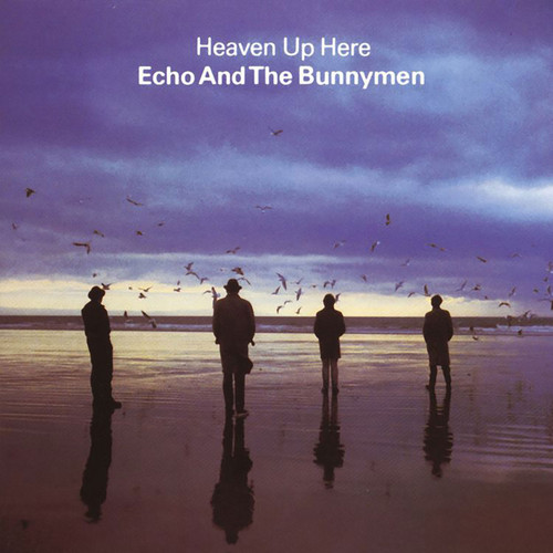 Echo And The Bunnymen Heaven Up Here 180g LP 1