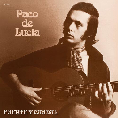 Paco de Lucia Fuente y caudal LP 1