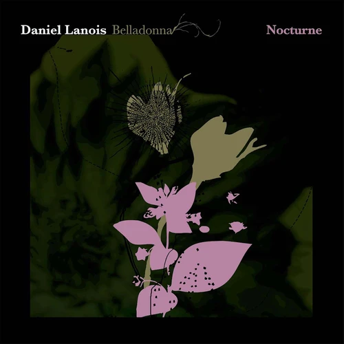 Daniel Lanois Belladonna Nocturne LP 1