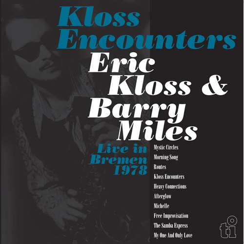 Eric Kloss & Barry Miles Kloss Encounters: Live in Bremen 1978 180g Import 2LP 1