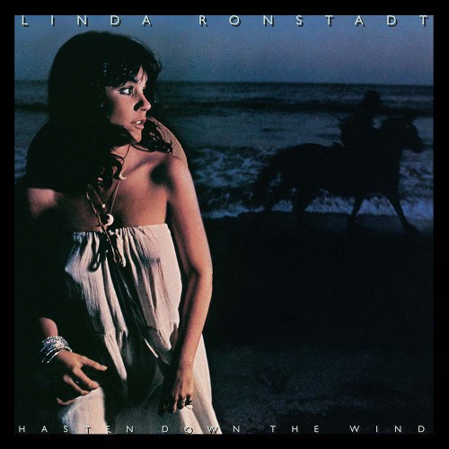 Linda Ronstadt Hasten Down the Wind Indie Exclusive LP 1