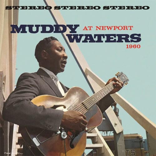 Muddy Waters Muddy Waters at Newport 1960 (Chess 75 Series) 180g LP 1