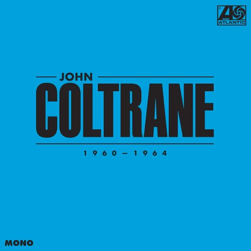 John Coltrane 1960-1964 6CD Box Set (Mono) 2