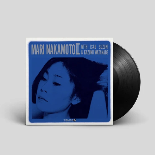 Mari Nakamoto with Isao Suzuki & Kazumi Watanabe Mari Nakamoto III 180g Japanese Import LP 2