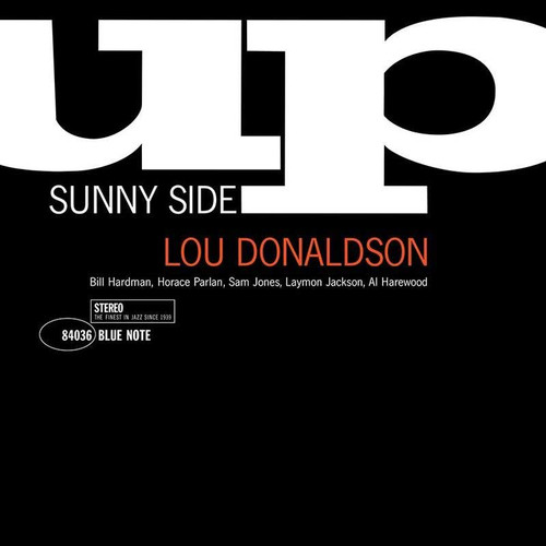 Lou Donaldson Sunny Side Up (Blue Note Classic Vinyl Series) 180g LP 1