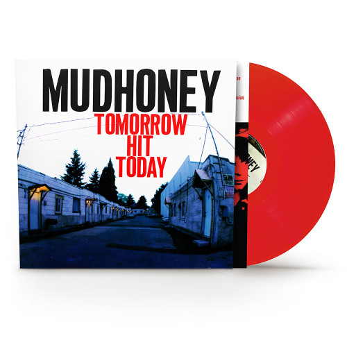 Mudhoney Tomorrow Hit Today Indie Exclusive LP (Red Vinyl) 2