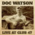 Doc Watson Live at Club 47 2LP