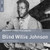 The Rough Guide To Blues Legends: Blind Willie Johnson 180g LP