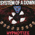 System of A Down Hypnotize LP