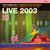 The Flaming Lips Live at the Forum, London, UK Jan. 22, 2003 2LP (Pink Vinyl)