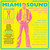 Soul Jazz Records Presents: Miami Sound - Rare Funk & Soul from Florida 1967-1974 2LP