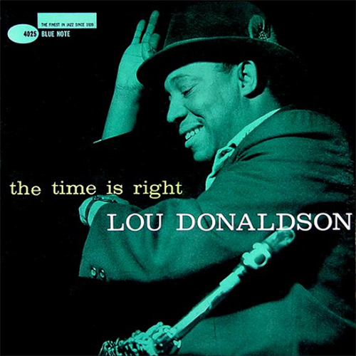 洋楽 LOU DONALDSON THE TIME IS RIGHT DONALDSON,LOU - Time Is Right - Amazon.com Music
