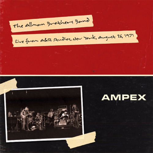 The Allman Brothers Band Live From A&R Studios New York August 26