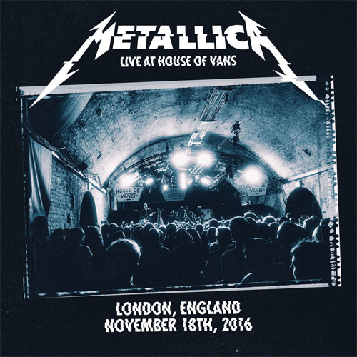 Metallica Live at House of Vans, November 18, 2016 3LP
